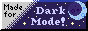Made for Dark Mode